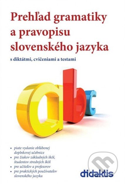 Prehad gramatiky a pravopisu slovenskho jazyka