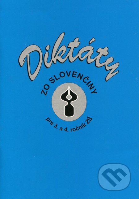 Diktty zo sloveniny pre 3. a 4. ronk zkladnch kl