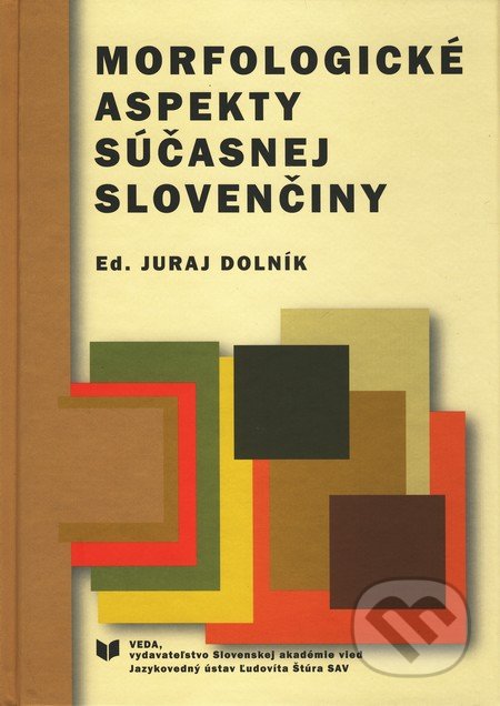 Morfologick aspekty sasnej sloveniny