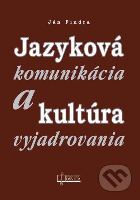 Jazykov komunikcia a kultra vyjadrovania