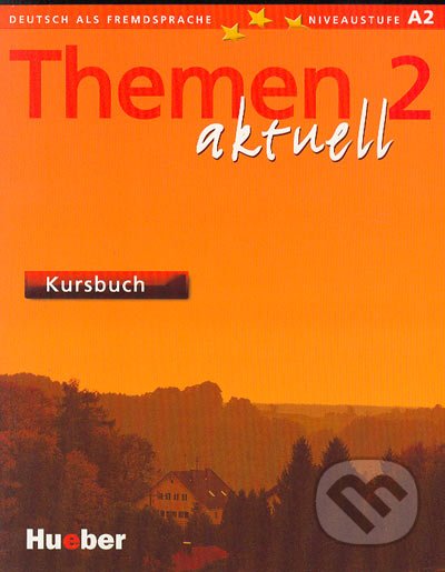 Themen 2 aktuell - Kursbuch