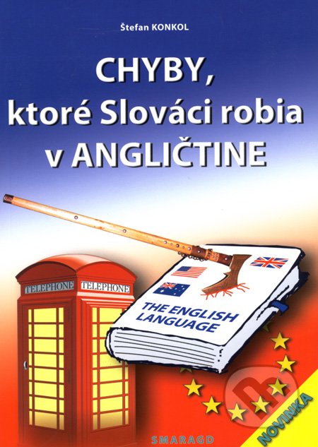 Chyby, ktor Slovci robia v anglitine