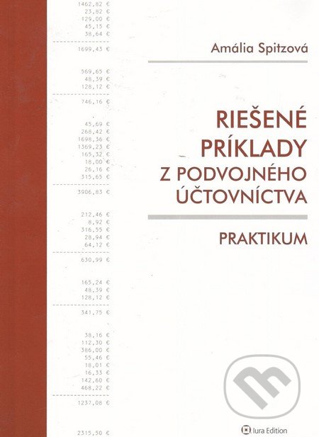 Rie�en� pr�klady z podvojn�ho ��tovn�ctva � praktikum