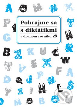 Pohrajme sa s dikt�tikmi v druhom ro�n�ku Z�