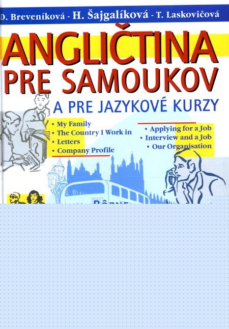Angli�tina pre samoukov a pre jazykov� kurzy - kniha
