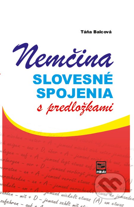 Nem�ina - slovesn� spojenia s predlo�kami