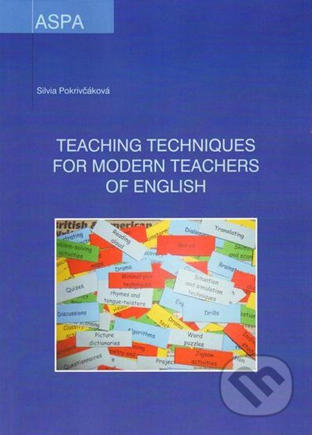 Teaching Techniques for Modern Teachers of English