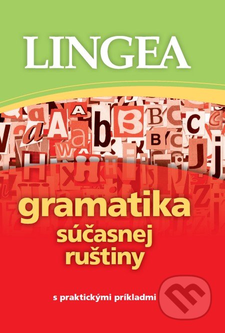 Gramatika s��asnej ru�tiny s praktick�mi pr�kladmi