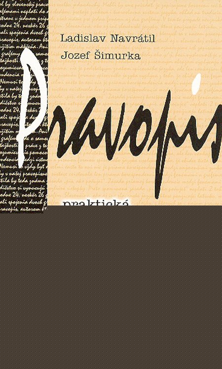 Pravopis (praktick� pr�ru�ka slovensk�ho pravopisu) - 2. doplnen� vydanie