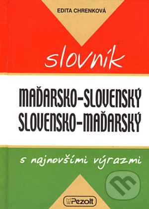 Ma�arsko-slovensk� a slovensko-ma�arsk� slovn�k