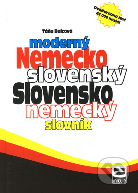 Modern� nemecko-slovensk� a slovensko-nemeck� slovn�k