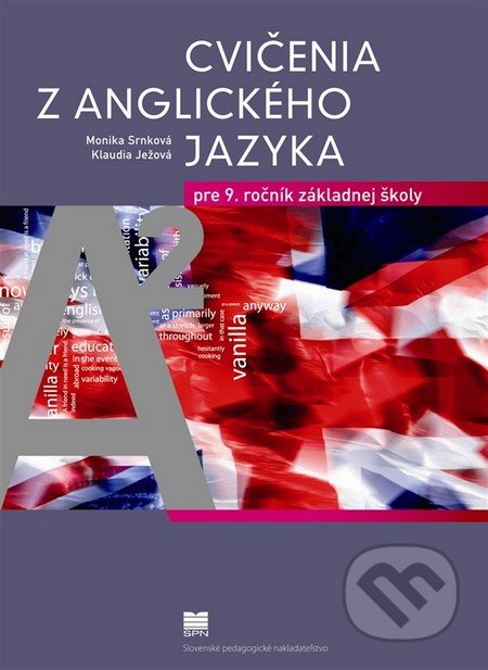 Cvi�enia z anglick�ho jazyka pre 9. r. Z�