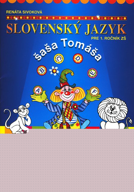 Slovensk� jazyk �a�a Tom�a pre 1. ro�n�k Z�