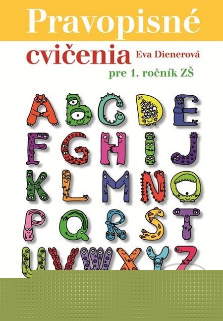 Pravopisn� cvi�enia pre 1. ro�n�k Z�