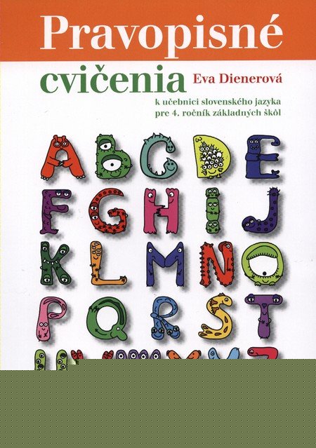 Pravopisn� cvi�enia k u�ebnici slovensk�ho jazyka pre 4. ro�n�k z�kladn�ch �k�l