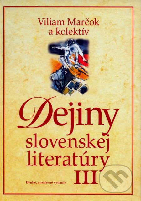 Dejiny slovenskej literatry III