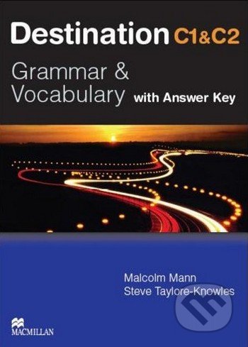 Destination C1 & C2: Grammar and Vocabulary - Student's Book with Key